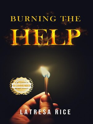 cover image of Burning the Help